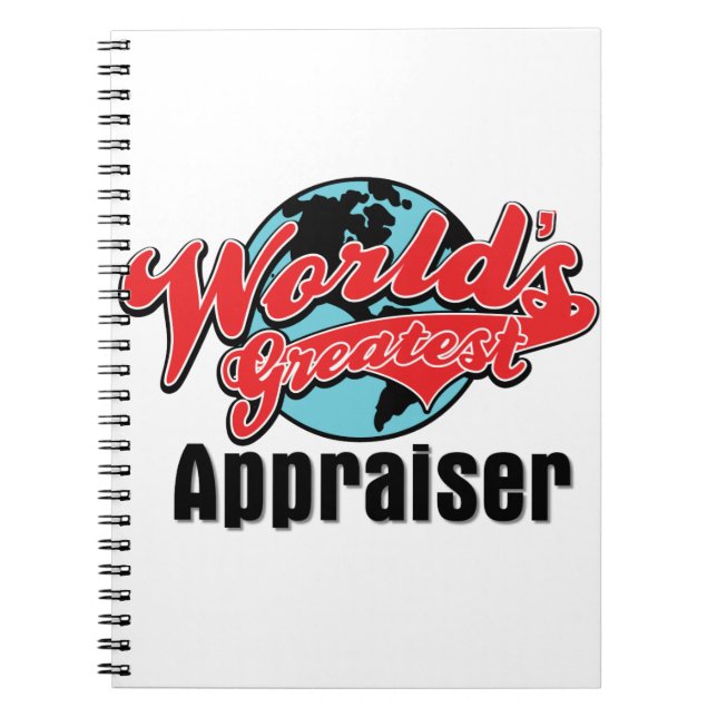 World's Greatest Appraiser Spiral Notebook (Front)