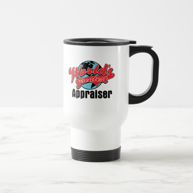 World's Greatest Appraiser Travel Mug (Right)