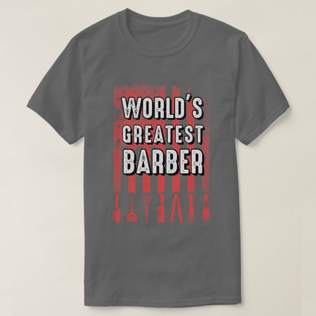 Worlds Greatest Barber Stylist American Flag Patri T-Shirt (Design Front)