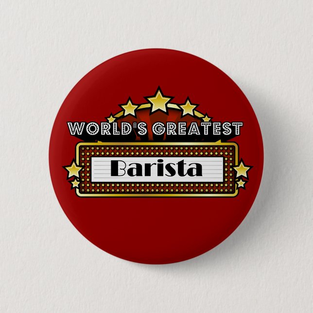 World's Greatest Barista 6 Cm Round Badge (Front)