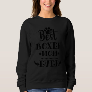 World's greatest Best Boxer dog Mom ever Sweatshirt