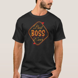 World's Greatest Boss Best Boss Ever T-Shirt