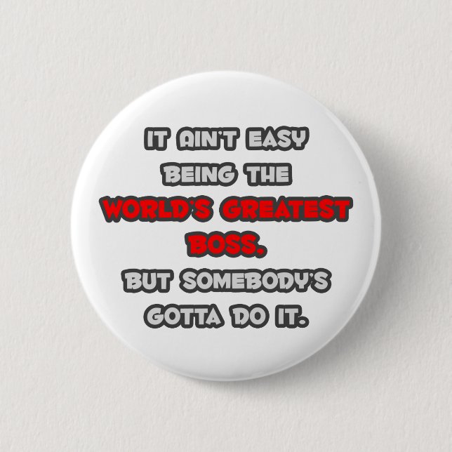 World's Greatest Boss Joke 6 Cm Round Badge (Front)