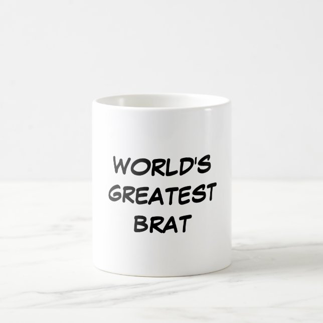 "World's Greatest Brat" Mug (Center)