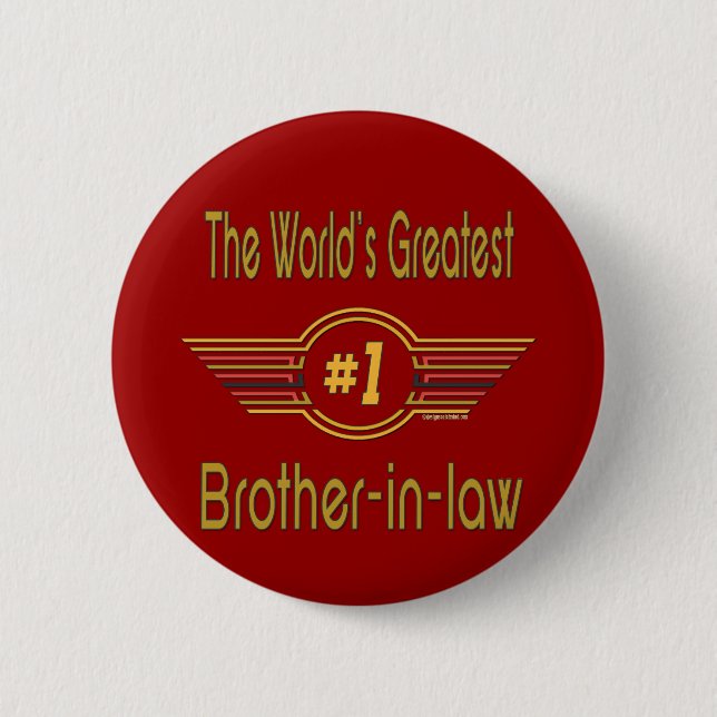 World's Greatest Brother-in-law 6 Cm Round Badge (Front)