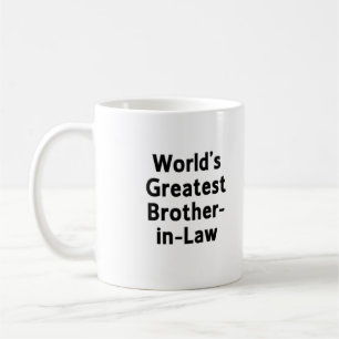World's Greatest Brother-in-Law Mug
