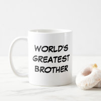 "World's Greatest Brother" Mug