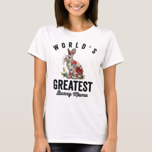 World's Greatest Bunny Mama T-Shirt