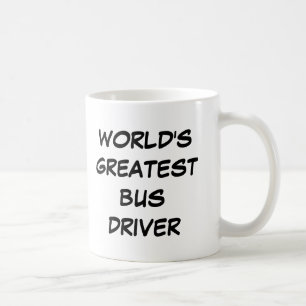 "World's Greatest Bus Driver" Mug