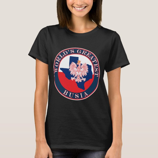 World's Greatest Busia T-Shirt (Front)