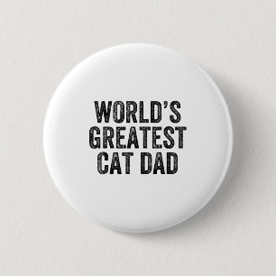 World's Greatest Cat Dad Funny Dad Joke Father's D 6 Cm Round Badge