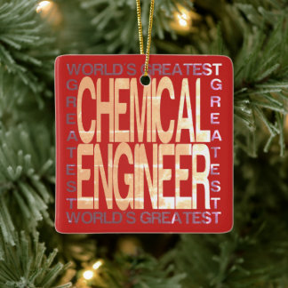 Worlds Greatest Chemical Engineer Ceramic Ornament