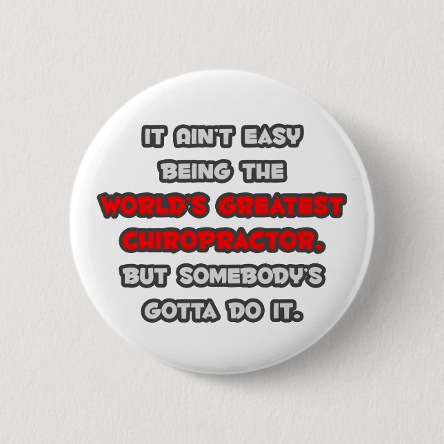 World's Greatest Chiropractor Joke 6 Cm Round Badge (Front)
