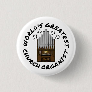 World's Greatest Church Organist, Pipe Organ Funny 3 Cm Round Badge