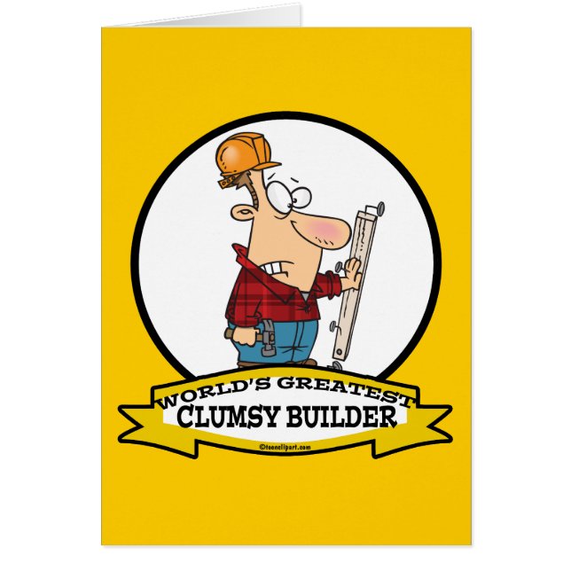 WORLDS GREATEST CLUMSY BUILDER MEN CARTOON (Front)