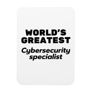 World's greatest Cybersecurity Specialist Magnet
