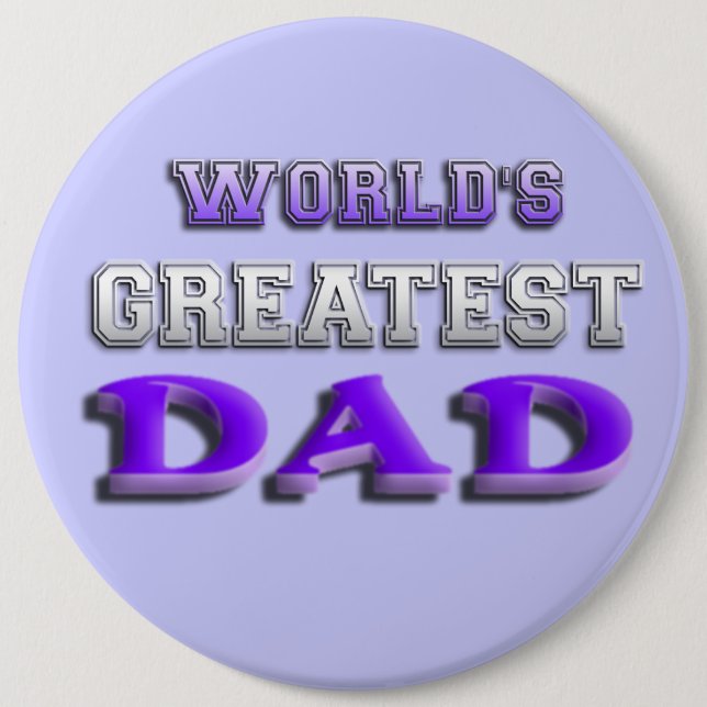 World's Greatest Dad 6 Cm Round Badge (Front)