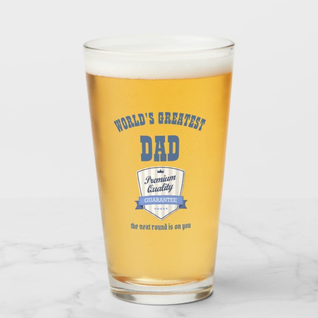 Worlds GREATEST DAD - BEER Gifts For Him PINT Glass (Front Filled)