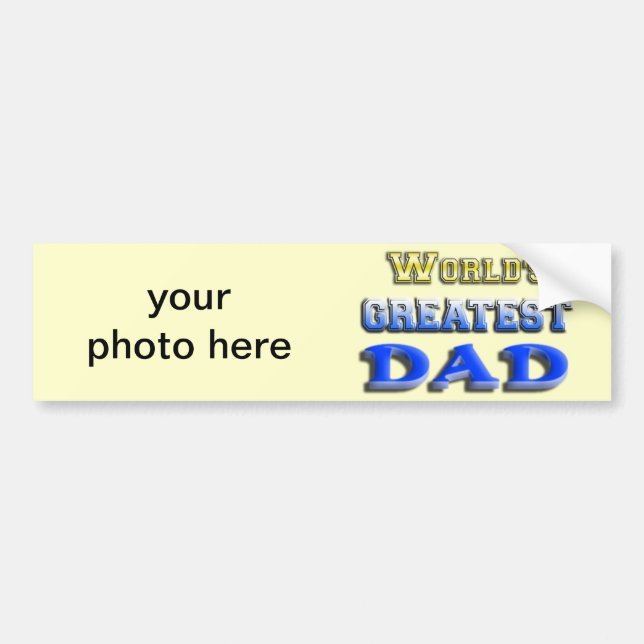 World's Greatest Dad Bumper Sticker (Front)