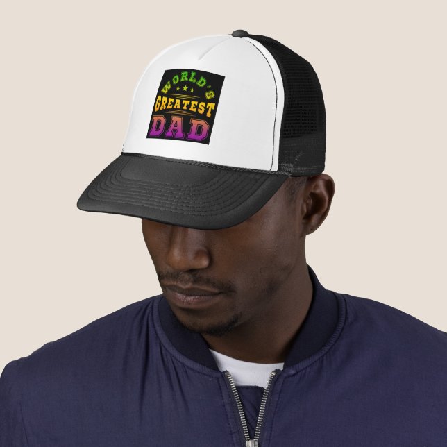 World's Greatest Dad Father's Day Gift Trucker Hat (In Situ)