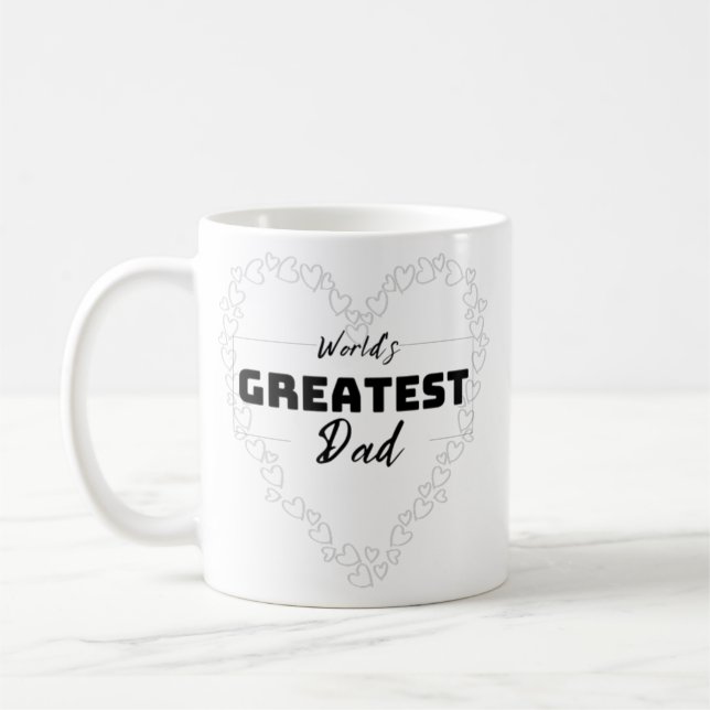 worlds Greatest dad mug | father's day |coffee (Left)