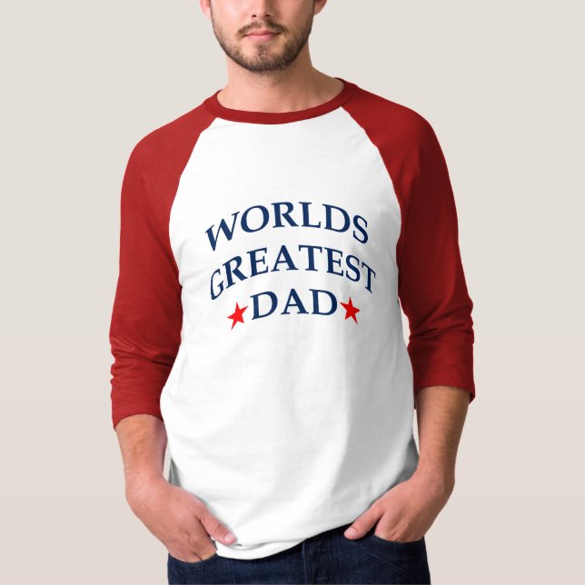 Worlds Greatest Dad ~ Patriotic T-Shirt (Front)