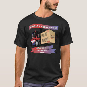 World's Greatest Dad Personalised UK Forklift T-Shirt