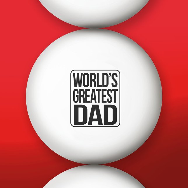 World's Greatest Dad - plain and simple Ping Pong Ball (Custom Ping Pong Balls)
