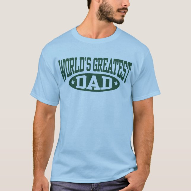 World's Greatest Dad T-Shirt (Front)