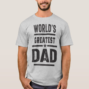 World's Greatest Dad T-Shirt