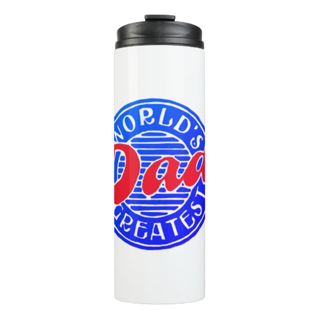 World's greatest Dad Thermal Tumbler (Front)