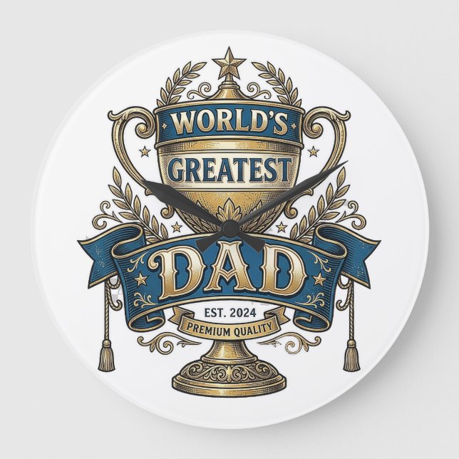 World's Greatest Dad Trophy Award Design Large Clock (Front)