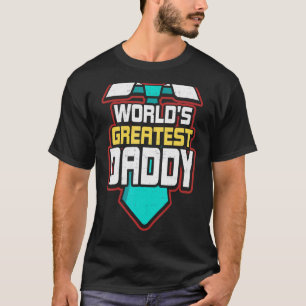 World's Greatest Daddy Father's Day Dad Papa Pops T-Shirt