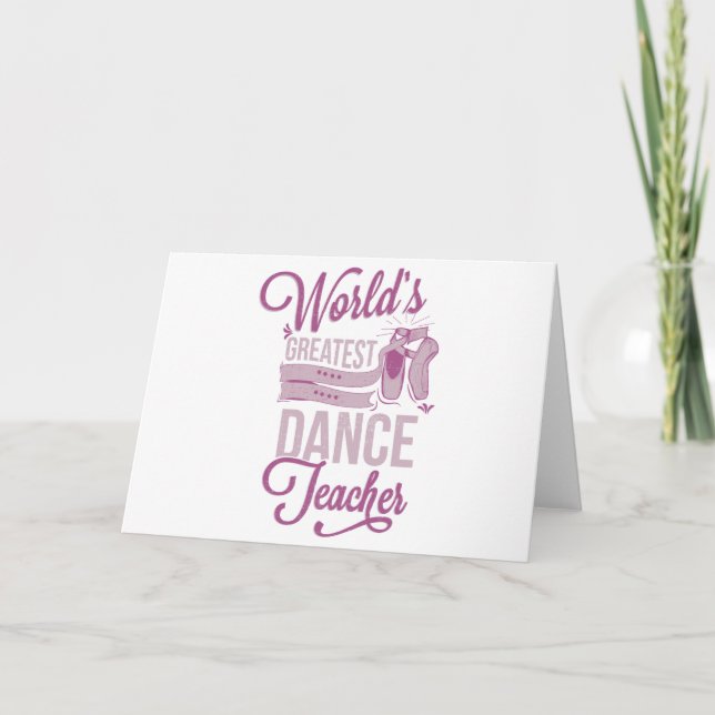 World's Greatest Dance Teacher Card (Front)