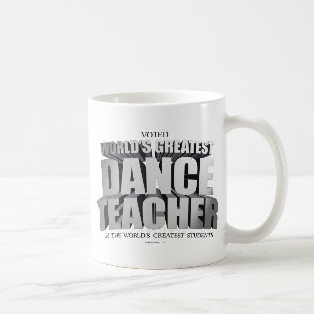 World's Greatest Dance Teacher Coffee Mug (Right)