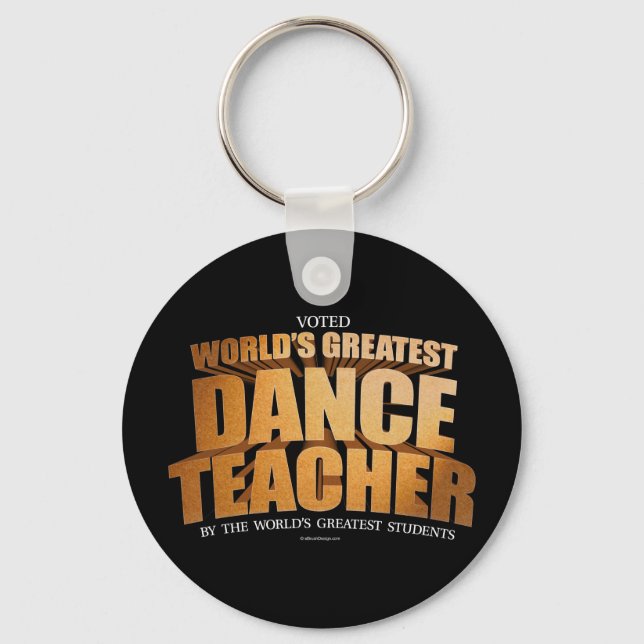 World's Greatest Dance Teacher Key Ring (Front)