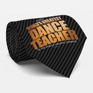 World's Greatest Dance Teacher Neck Tie