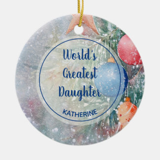 World's Greatest Daughter Christmas Watercolor Ceramic Tree Decoration