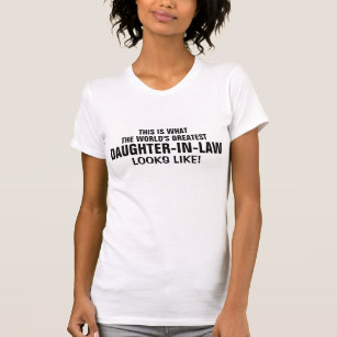 World's greatest Daughter-in-law looks like T-Shirt