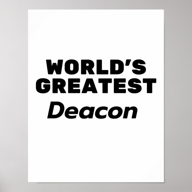 World's greatest Deacon Poster (Front)