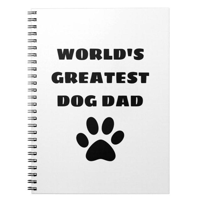 World's Greatest Dog Dad Custom Text Personalised Notebook (Front)