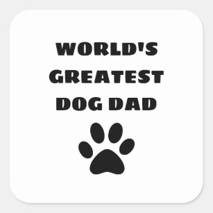 World's Greatest Dog Dad Custom Text Personalised Square Sticker