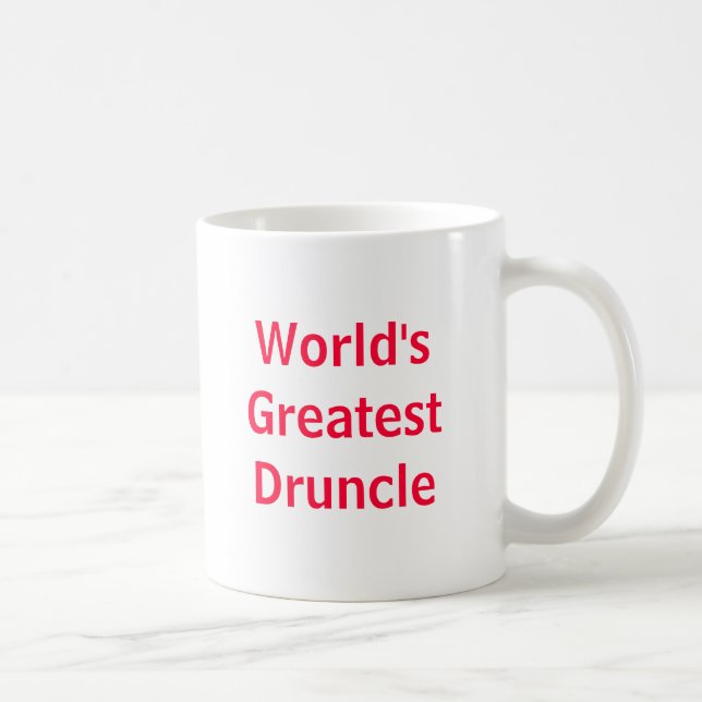 World's Greatest Druncle Coffee Mug (Right)