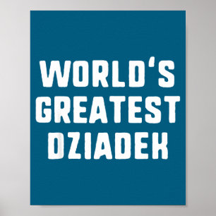 World's Greatest Dziadek Funny Family Poster