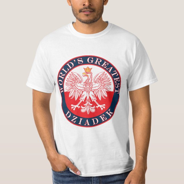 World's Greatest Dziadek T-Shirt (Front)