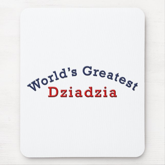 World's Greatest Dziadzia Mouse Pad (Front)