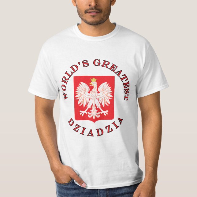 World's Greatest Dziadzia T-Shirt (Front)