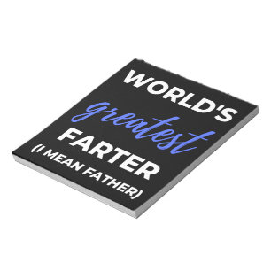 World's Greatest Farter I Mean Father Notepad