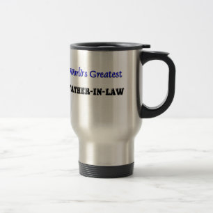 World's Greatest Father-in-Law Travel Mug