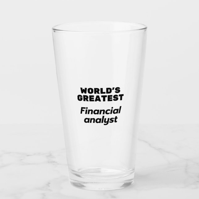 World's greatest Financial Analyst Glass (Front)